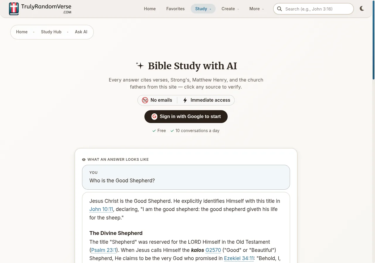 The Bible Study with AI page: a line noting that every answer cites verses, Strong's, Matthew Henry, and the church fathers, a Sign in with Google button, and a 'What an answer looks like' demo answering 'Who is the Good Shepherd?' with inline links to John 10:11, Strong's G2570, Psalm 23:1, and Ezekiel 34:11