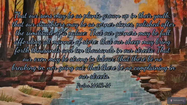 Psalms 144:12-14