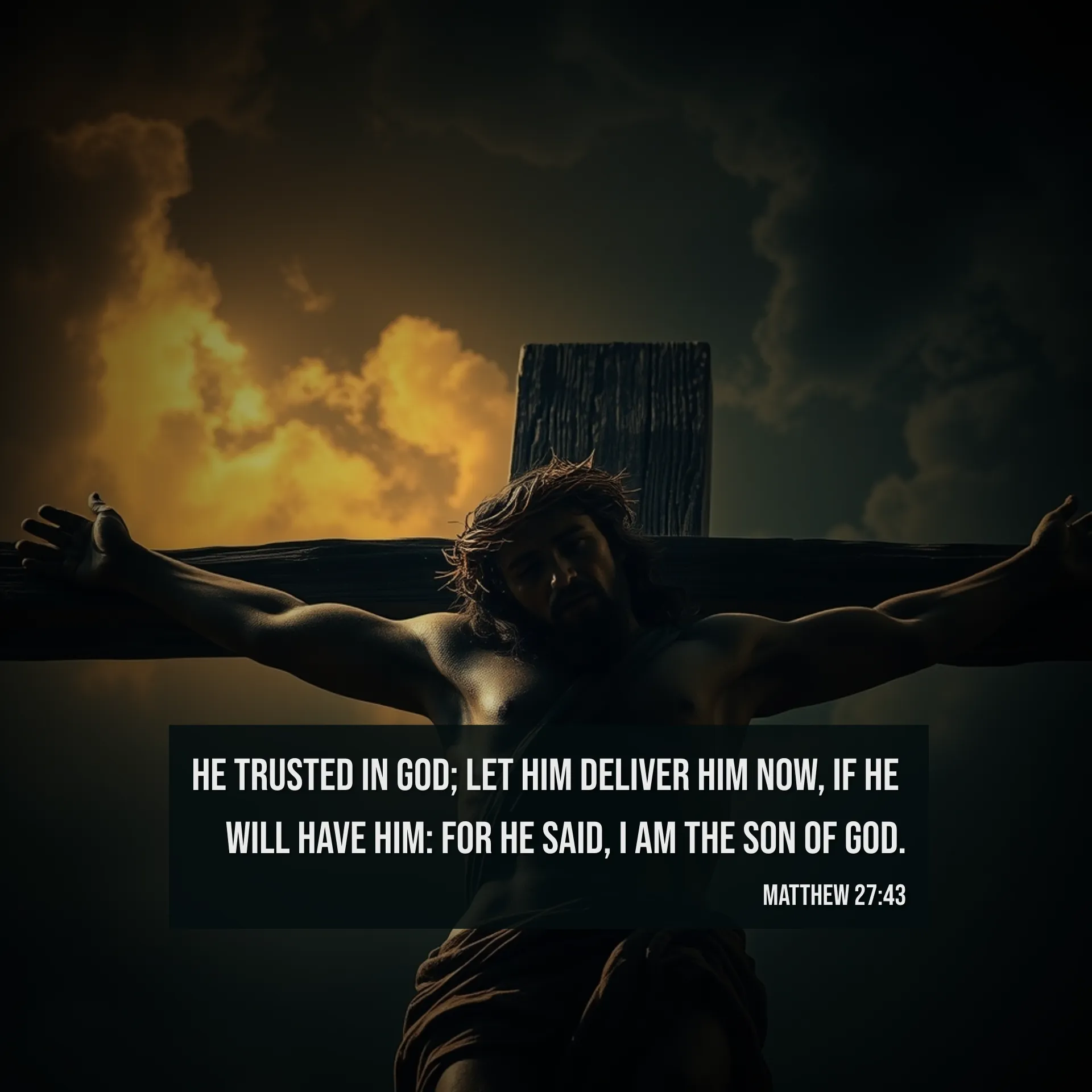 Latest creation: Matthew 27:43 by Anonymous